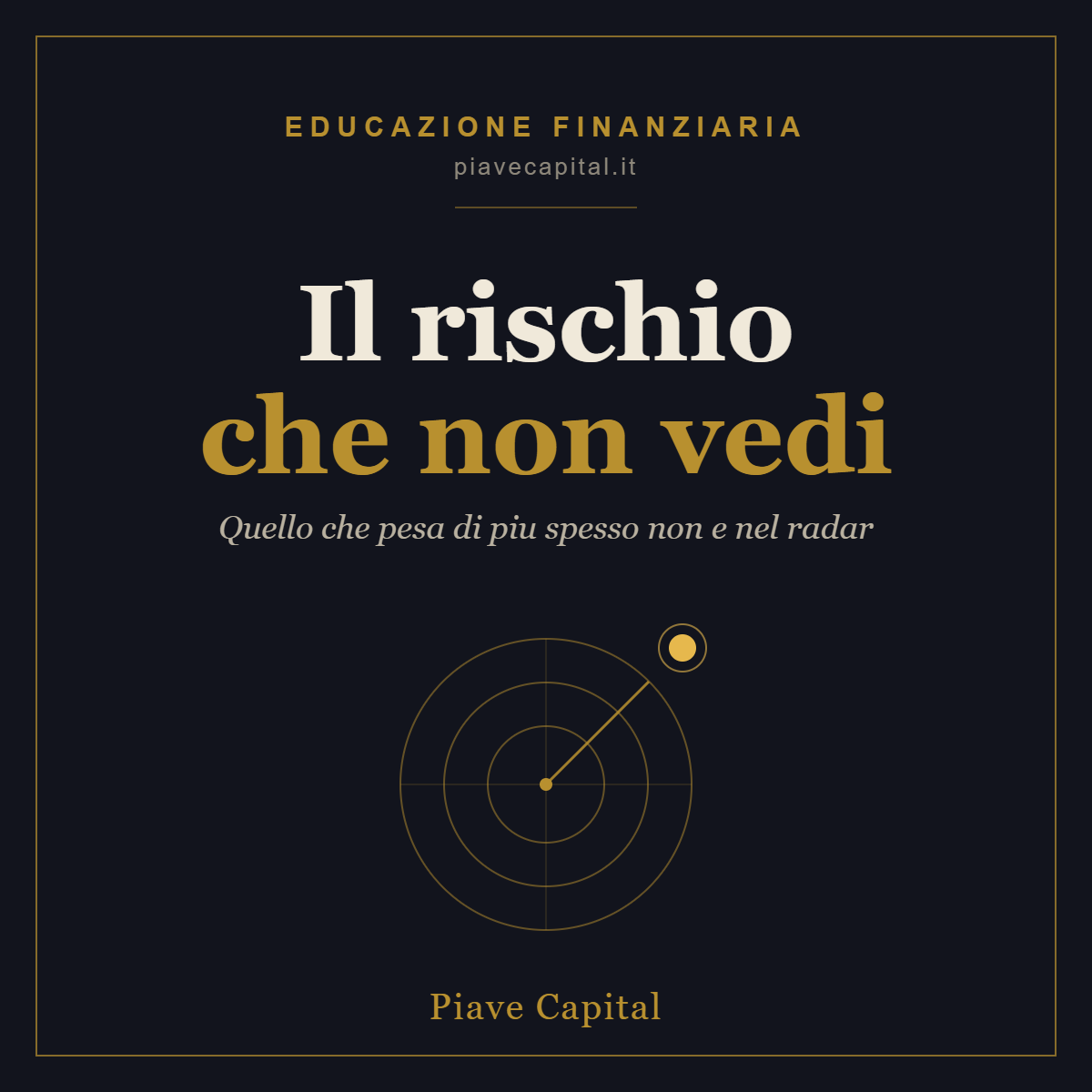 Il rischio che non vedi